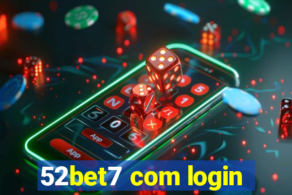 52bet7 com login